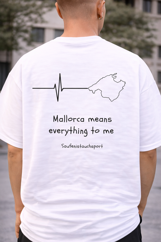 Oversized "Mallorca Means Everything to Me" T-shirt (Bio-Baumwolle)