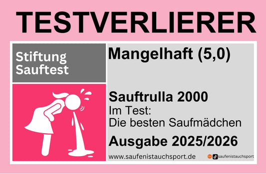 Testverliererin Sauftest Sticker Sauftrulla