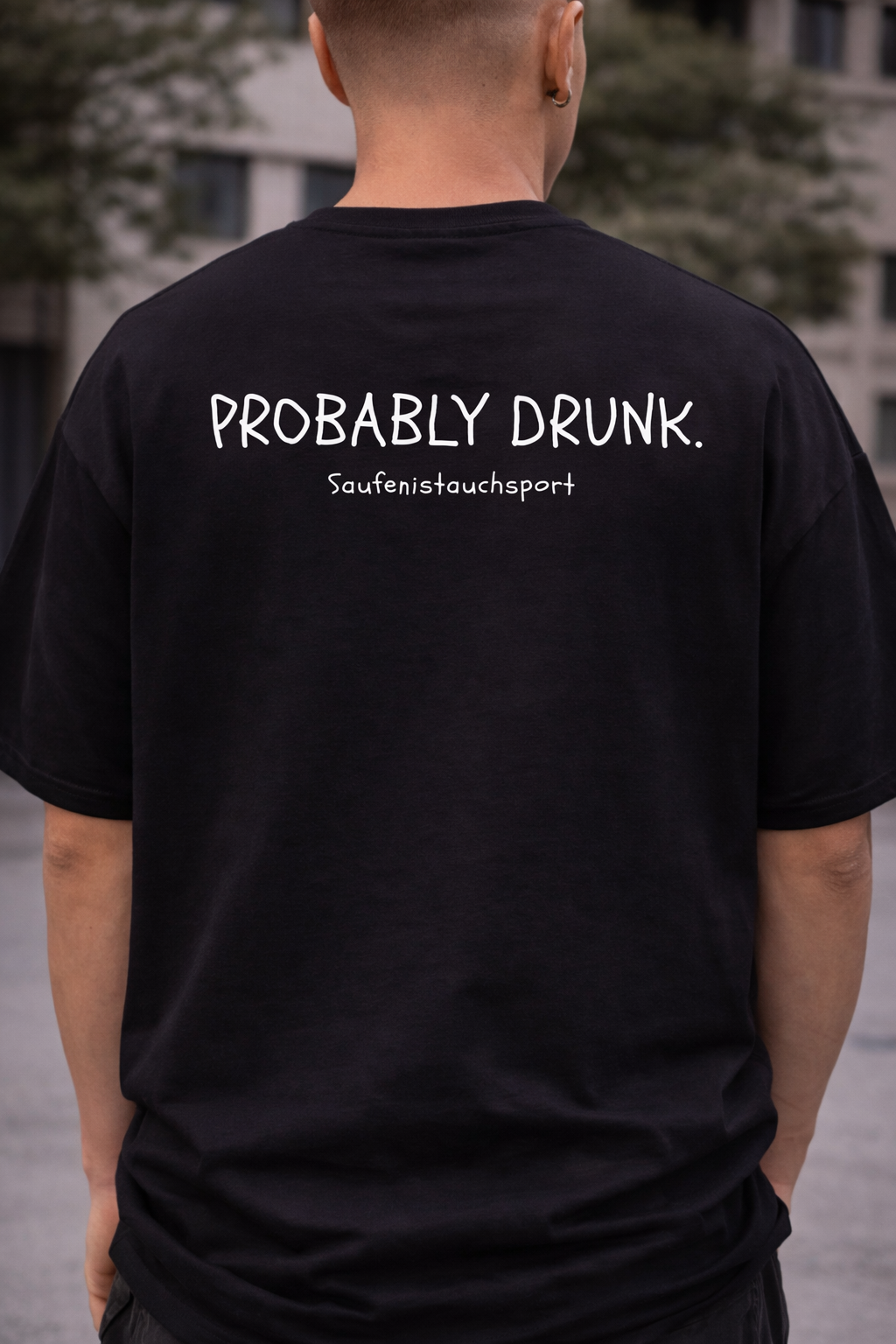 Oversized "Probably Drunk" T-shirt (Bio Baumwolle)